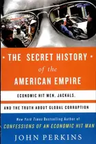 Book cover of The secret history of the American empire