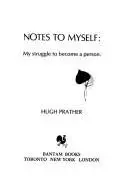 Book cover of Notes to Myself My Struggle to Become a Person