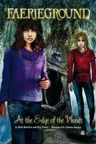 Book cover of At the Edge of the Woods