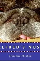 Book cover of Alfred's Nose