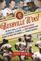 Book cover of Bushville Wins!