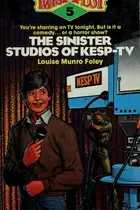 Book cover of The Sinister Studios of Kesp-TV
