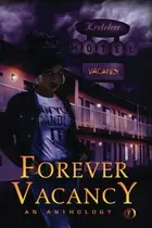 Book cover of Forever Vacancy: A Colors in Darkness Anthology
