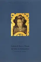 Book cover of Galería de Reyes y Damas del Salón de Embajadores