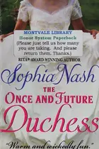 Book cover of The once and future duchess
