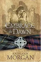 Book cover of Embrace the dawn