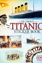 Book cover of The Usborne Titanic Sticker Book