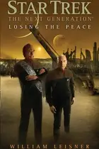 Book cover of Star Trek The Next Generation - Losing The Peace