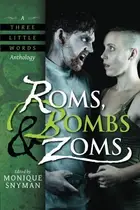 Book cover of Roms, Bombs & Zoms