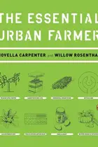 Book cover of The essential urban farmer