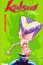 Book cover of Katsuo, l'arme humaine, tome 2