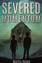 Book cover of Severed Momentum