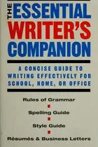 Book cover of The essential writer's companion