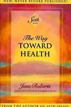 Book cover of The way toward health