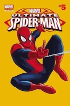 Book cover of Marvel Universe Ultimate Spider-Man Comic Reader 5