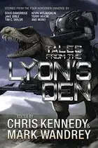Book cover of Tales from the Lyon's Den: Stories from the Four Horsemen Universe