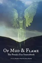 Book cover of Of Mud and Flame - a Penda`s Fen Sourcebook