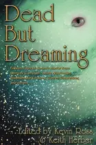 Book cover of Dead But Dreaming