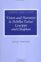 Book cover of Vision and narrative in Achilles Tatius' Leucippe and Clitophon