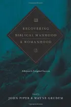Book cover of Recovering Biblical Manhood and Womanhood