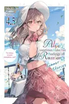Book cover of Alya Sometimes Hides Her Feelings in Russian, Vol. 4. 5