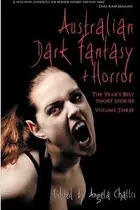Book cover of Australian Dark Fantasy and Horror Volume Three