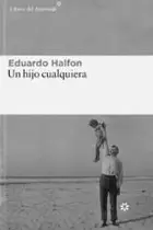 Book cover of Un hijo cualquiera
