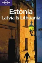 Book cover of Estonia, Latvia & Lithuania