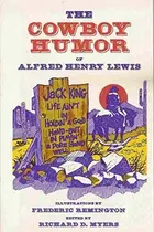 Book cover of The cowboy humor of Alfred Henry Lewis