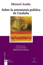 Book cover of Sobre la autonomía política de Cataluña