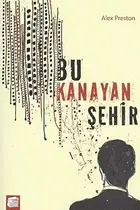 Book cover of Bu Kanayan Sehir