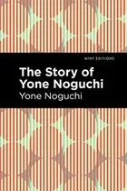 Book cover of Story of Yone Noguchi