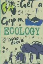 Book cover of Get a grip on ecology