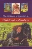 Book cover of The dictionary of characters in children's literature
