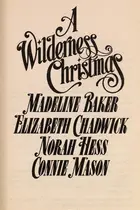 Book cover of A wilderness Christmas