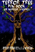 Book cover of Terror Tree Pun Book of Horror Stories