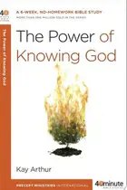 Book cover of The Power of Knowing God 40Minute Bible Studies