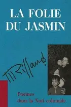 Book cover of La folie du jasmin