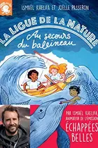 Book cover of La Ligue de la Nature - Au secours du baleineau