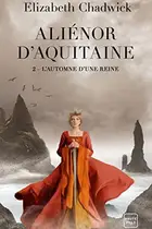 Book cover of Aliénor d'Aquitaine, T2