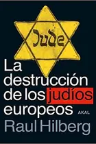 Book cover of La destrucción de los judíos europeos