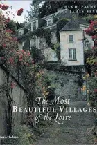 Book cover of Most Beautiful Villages of the Loire