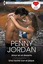Book cover of Amor en el desierto; Una noche con el jeque
