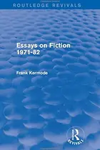 Book cover of Essays on Fiction 1971-82