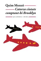 Book cover of Catorze ciutats comptant-hi Brooklyn