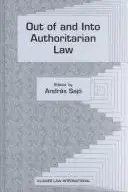 Book cover of Out of and into authoritarian law