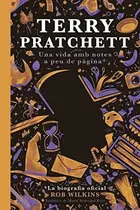 Book cover of TERRY PRATCHETT Una vida amb notes a peu de pàgina