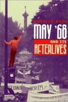 Book cover of May '68 and its afterlives