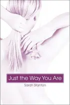 Book cover of Just the Way You Are