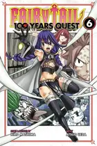 Book cover of Fairy Tail - 100 Years Quest 6